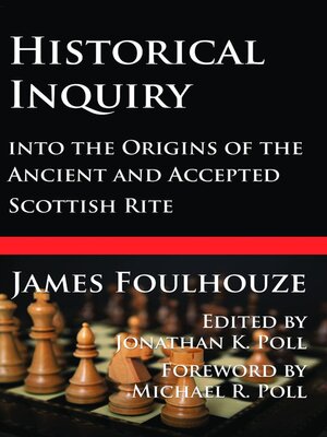 cover image of Historical Inquiry into the Origins of the Ancient and Accepted  Scottish Rite